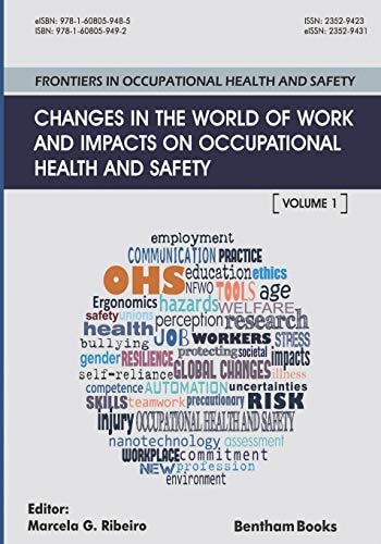 Changes in the World of Work and Impacts on Occupational Health and Safety Frontiers in Occupational Health and Safety