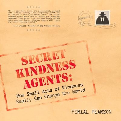 Secret Kindness Agents