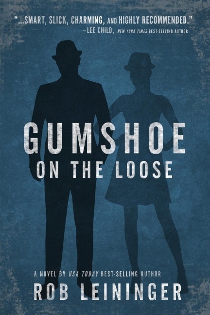 Gumshoe on the Loose: Volume 3