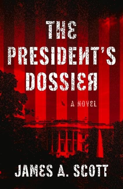 The Presidents Dossier: Volume 1