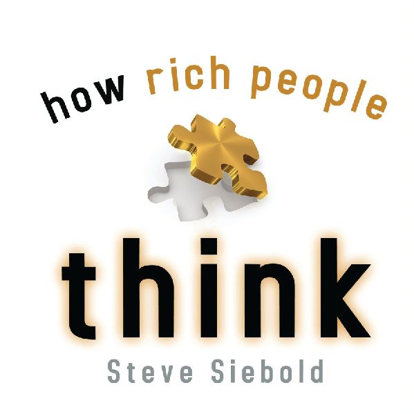 How Rich People Think: Simple Truths Gift Book
