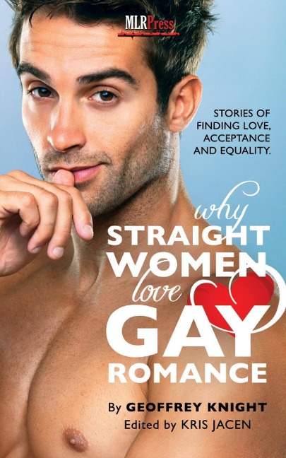 Why Straight Woment Love Gay Romance