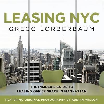 Leasing NYC: The Insiders Guide to Leasing Office Space in Manhattan