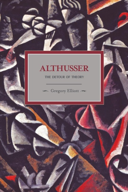 Althusser: The Detour of Theory