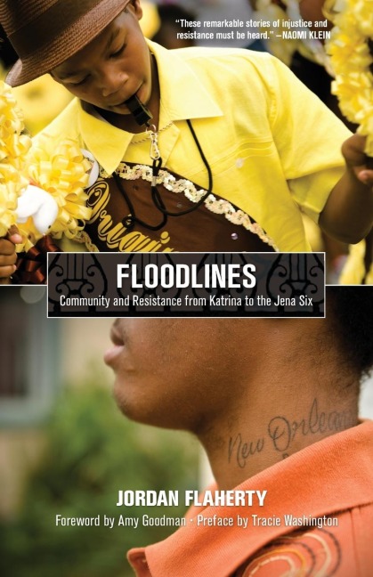 Floodlines: Community and Resistance from Katrina to the Jena Six