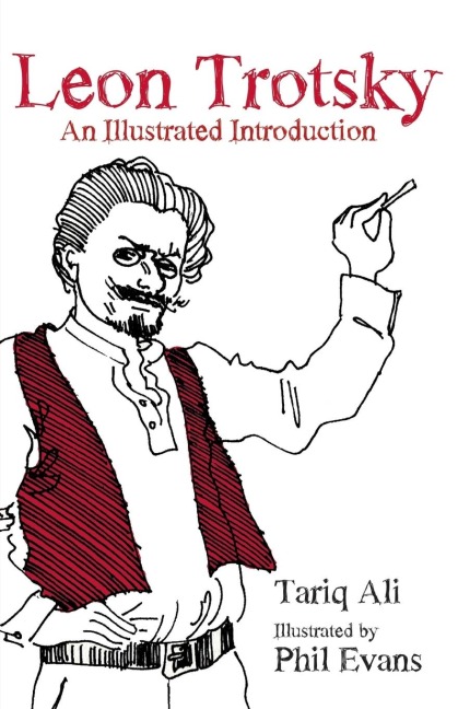 Leon Trotsky: An Illustrated Introduction