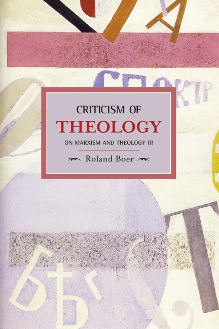 Criticism of Theology: On Marxism and Theology III