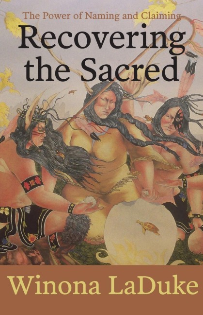 Recovering the Sacred: The Power of Naming and Claiming