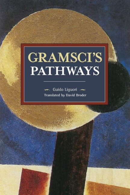 Gramscis Pathways