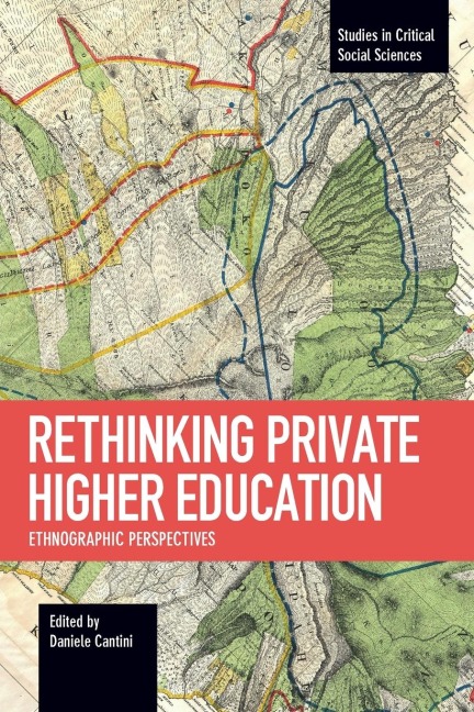 Rethinking Private Higher Education: Ethnographic Perspectives