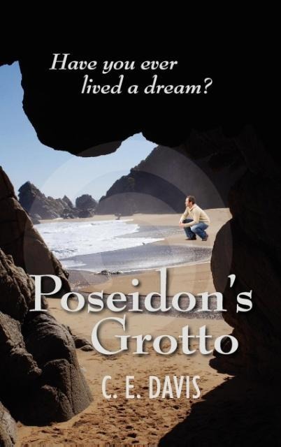 Poseidons Grotto Have You Ever Lived a Dream?