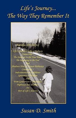 Lifes Journey - The Way They Remember It
