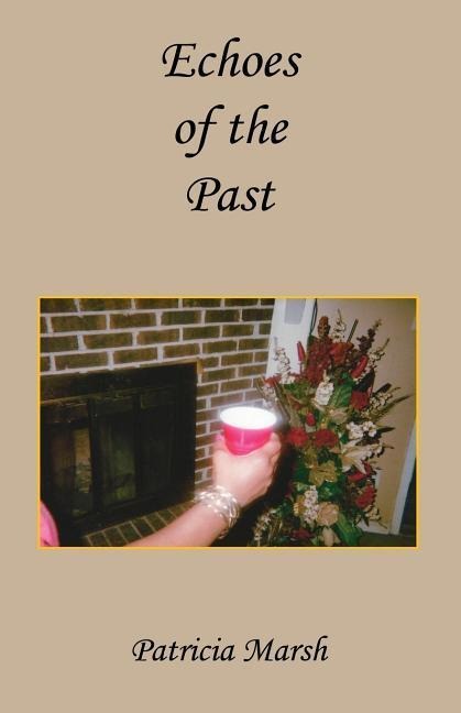 ECHOES OF THE PAST