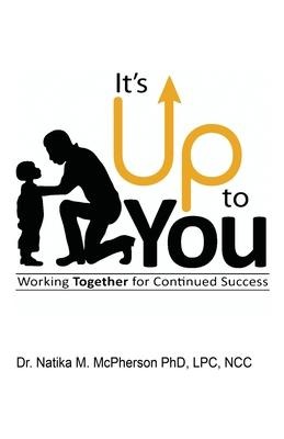 Its Up To You
