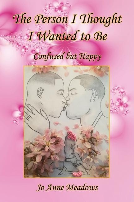 The Person I Thought I Wanted to Be - Confused but Happy