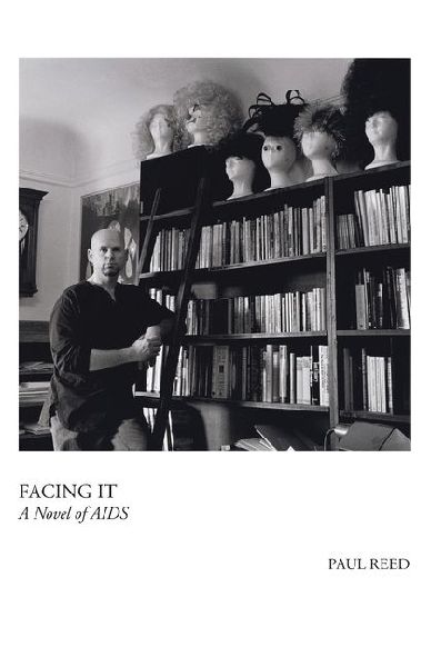 Facing It: A Novel of AIDS