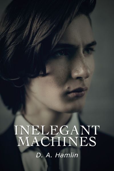 Inelegant Machines