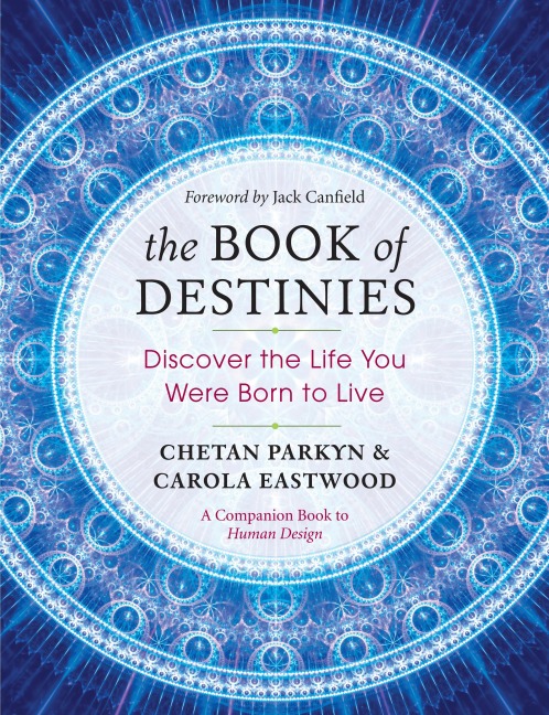 The Book of Destinies: Discover the Life You Were Born to Live