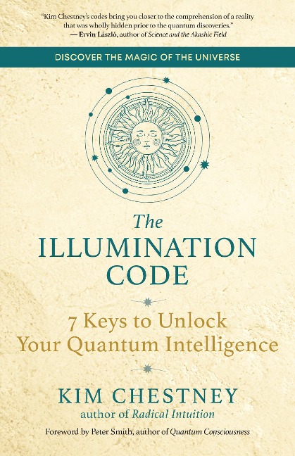 The Illumination Code: 7 Keys to Unlock Your Quantum Intelligence