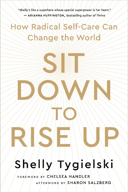 Sit Down to Rise Up: How Radical Self-Care Can Change the World