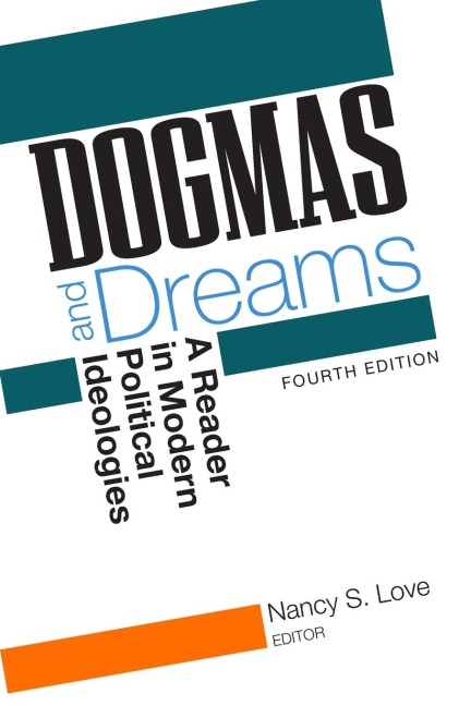 Dogmas and Dreams: A Reader in Modern Political Ideologies