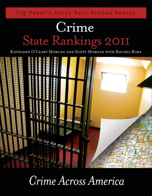 Crime State Rankings 2011: Crime Across America