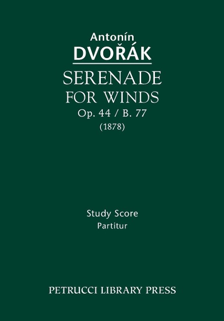 Serenade for Winds, Op.44 / B.77: Study score