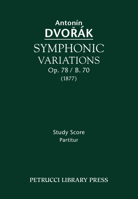 Symphonic Variations, Op.78 / B.70: Study score