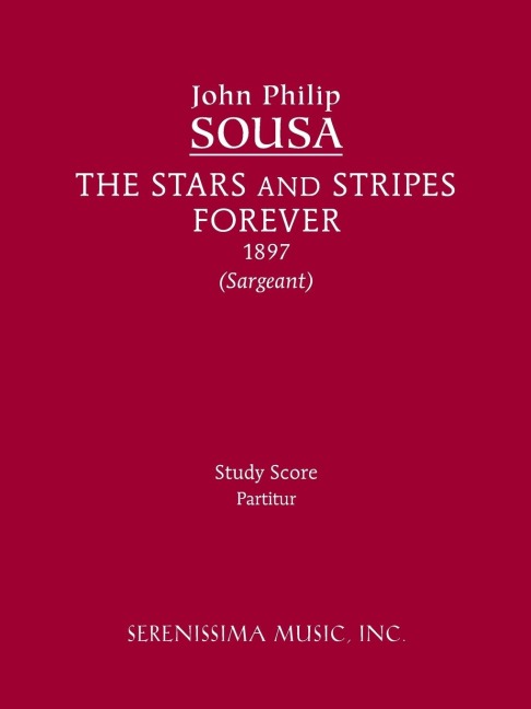 The Stars and Stripes Forever: Study Score