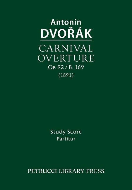 Carnival Overture, Op.92 / B.169: Study score