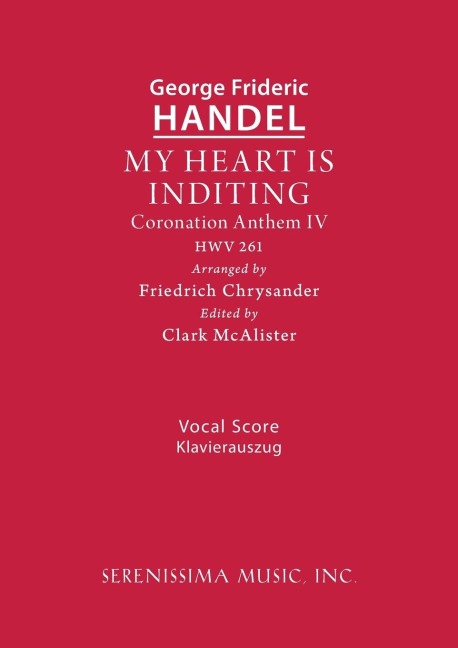 My Heart is Inditing, HWV 261: Vocal score