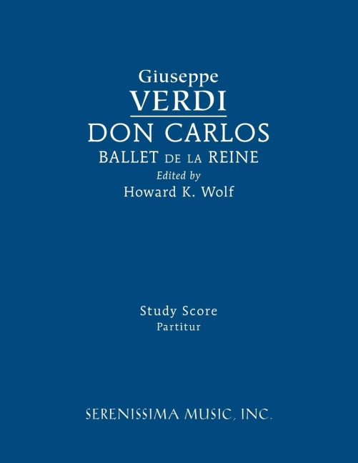 Don Carlos, Ballet de la Reine: Study score