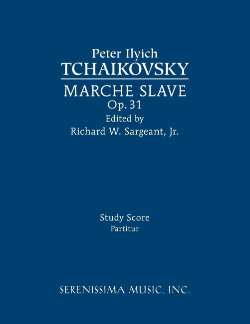 Marche Slave, Op.31: Study score