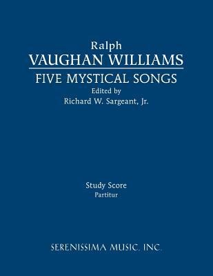 Five Mystical Songs: Study score