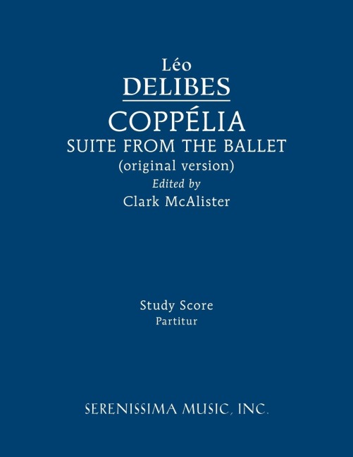 Coppélia Ballet Suite: Study score