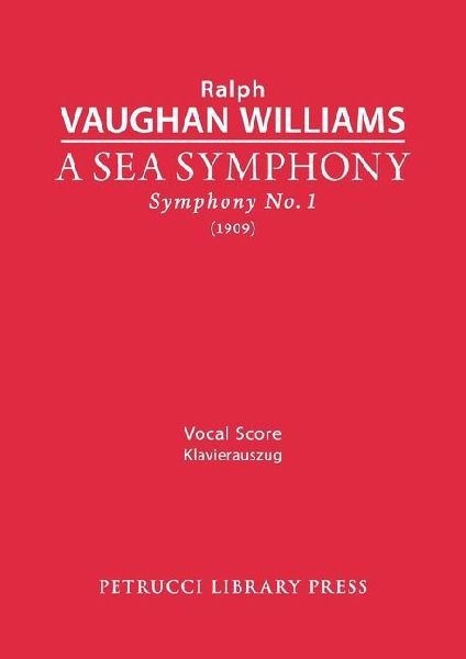 A Sea Symphony: Vocal score