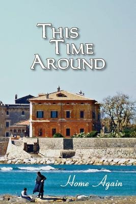 This Time Around: Home Again