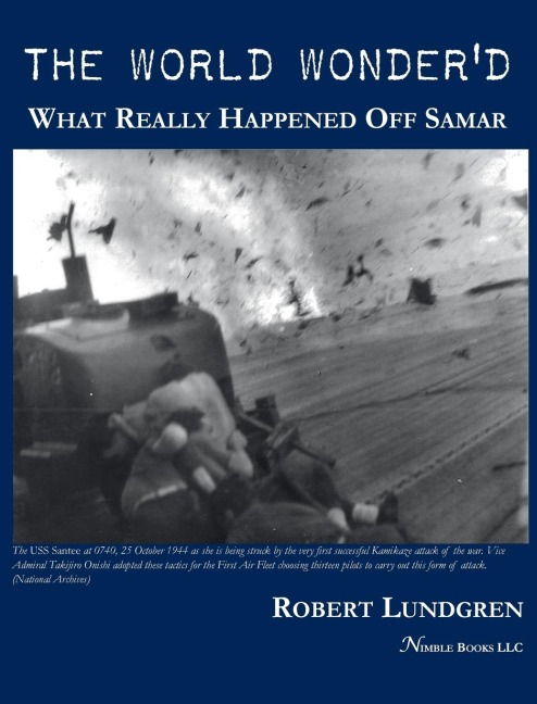 The World Wonderd: What Really Happened Off Samar