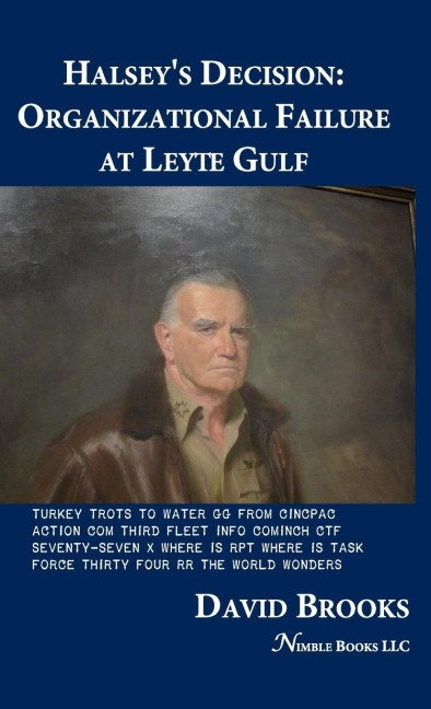 Halseys Decision: Organizational Failure at Leyte Gulf