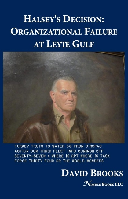 Halseys Decision: Organizational Failure at Leyte Gulf