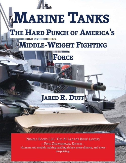 Marine Tanks: The Hard Punch of America's Middle-Weight Fighting Force