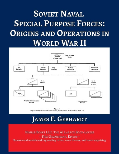 Soviet Naval Special Purpose Forces: Origins and Operations in World War II