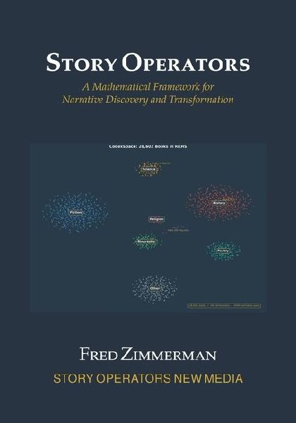 Story Operators: A Mathematical Framework for Narrative Discovery and Transformation