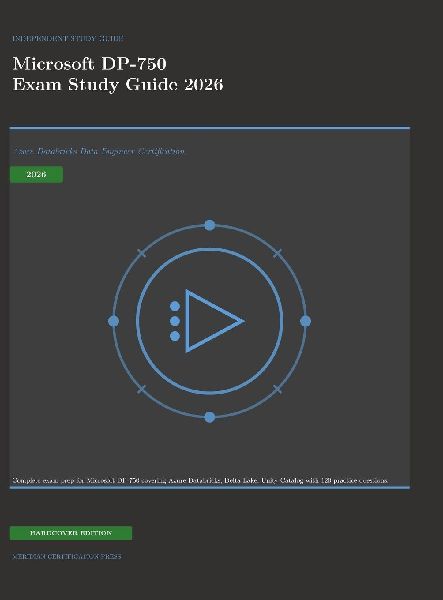 Microsoft DP-750 Exam Study Guide 2026: Azure Databricks Data Engineer Certification