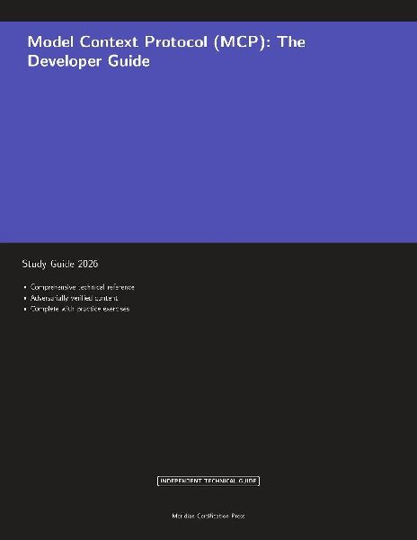 Model Context Protocol (MCP): The Developer Guide