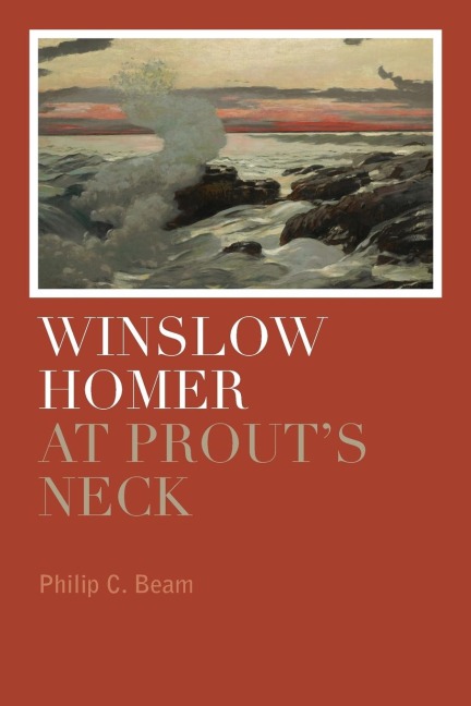 Winslow Homer at Prouts Neck