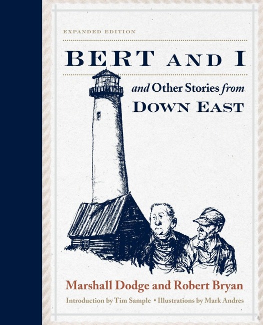 Bert and I: and Other Stories from Down East