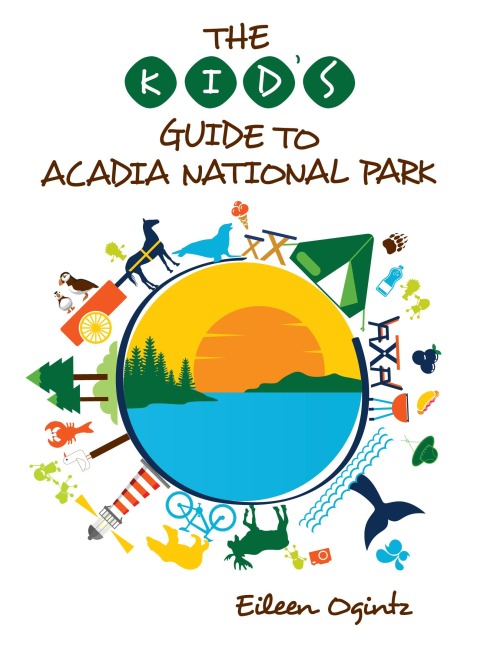The Kids Guide to Acadia National Park