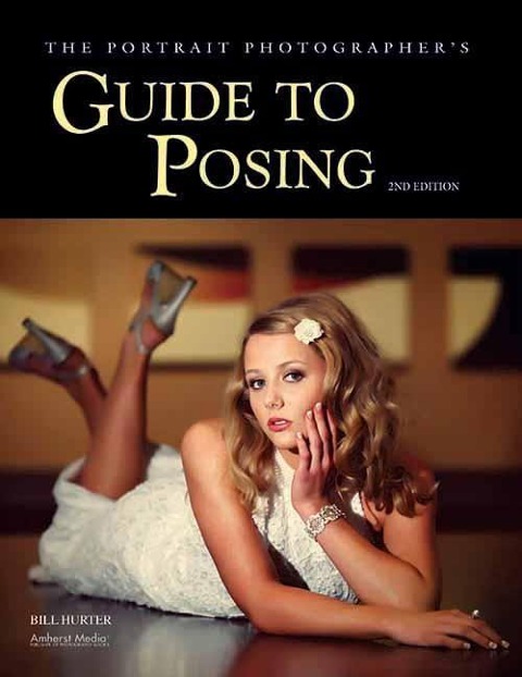 The Portrait Photographers Guide to Posing