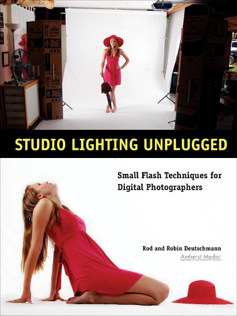 Studio Lighting Unplugged: Small Flash Techniques for Digital Photographers